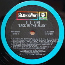 Load image into Gallery viewer, B.B. King : Back In The Alley (The Classic Blues Of B.B.King) (LP, Comp, Ter)
