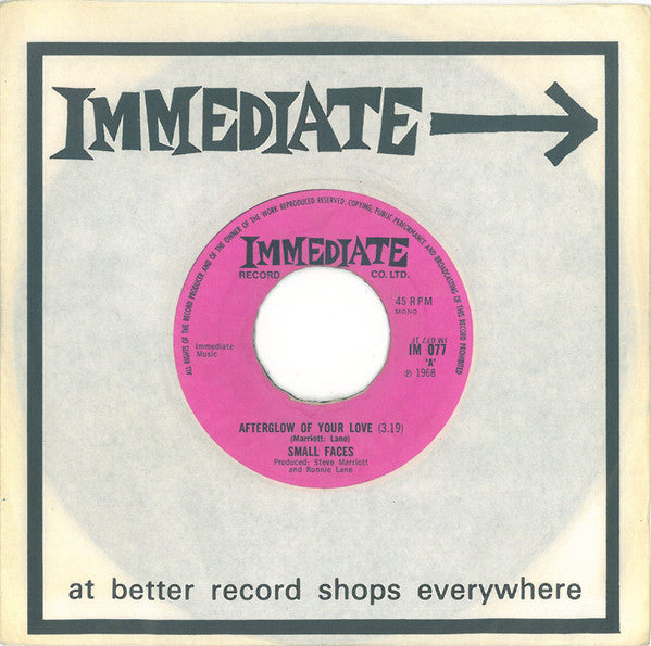 英7” Small Faces Afterglow Of Your Love / Wham Bam Thank You Man IM077 Immediate /00080 Small Faces – Afterglow Of Your Love / Wham Bam Thank You