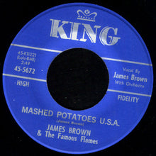 Load image into Gallery viewer, James Brown & The Famous Flames : Mashed Potatoes U.S.A. / You Don't Have To Go (7")