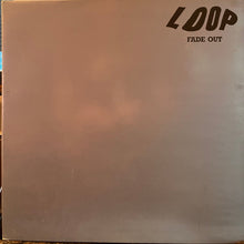 Load image into Gallery viewer, Loop (3) : Fade Out (LP, Album, Gat)
