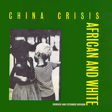 Load image into Gallery viewer, China Crisis : African And White (Remixed And Extended Version) (12", Single)