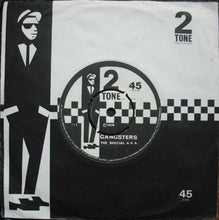 Load image into Gallery viewer, The Special A.K.A.* / The Selecter : Gangsters / The Selecter (7", Single, RP, Pus)