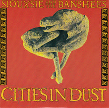 Load image into Gallery viewer, Siouxsie And The Banshees* : Cities In Dust (7", Single, Sil)