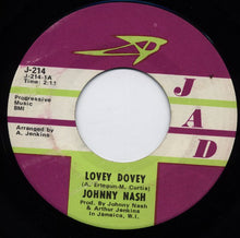 Load image into Gallery viewer, Johnny Nash : Lovey Dovey (7")