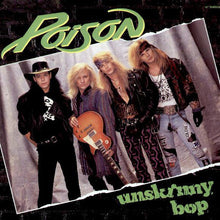 Load image into Gallery viewer, Poison (3) : Unskinny Bop (12")