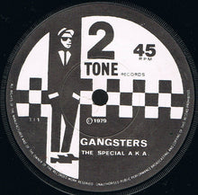 Load image into Gallery viewer, The Special A.K.A.* / The Selecter : Gangsters / The Selecter (7", Single, Pap)