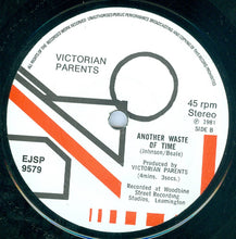 Load image into Gallery viewer, Victorian Parents : Dead Red Grass Of Home / Another Waste Of Time (7", Single)