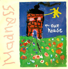 Load image into Gallery viewer, Madness : Our House (7", Single, CBS)