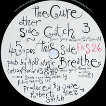 Load image into Gallery viewer, The Cure : Catch (7", Single, Pap)
