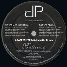 Load image into Gallery viewer, Adam White Feat Martin Grech : Ballerina (12")