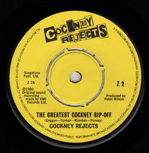Load image into Gallery viewer, Cockney Rejects : The Greatest Cockney Rip-off (7", Single, Kno)