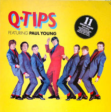 Load image into Gallery viewer, Q-Tips* Featuring Paul Young : Q-Tips Featuring Paul Young (LP, Album, RE)