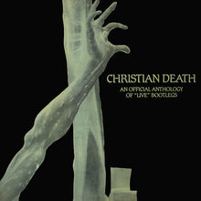 Load image into Gallery viewer, Christian Death : An Official Anthology Of "Live" Bootlegs (LP, Comp, Yel)