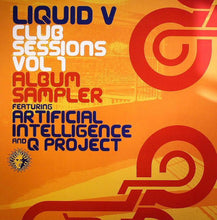 Load image into Gallery viewer, Artificial Intelligence / Q Project : Liquid V Club Sessions Vol 1 (Album Sampler) (12", Smplr)