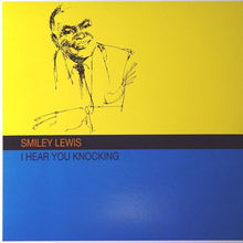 Load image into Gallery viewer, Smiley Lewis : I Hear You Knocking (LP, Album, Mono, RE, 180)