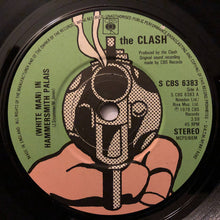 Load image into Gallery viewer, The Clash : (White Man) In Hammersmith Palais (7", Single, RE)