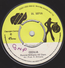 Load image into Gallery viewer, Ronnie Williams All Stars : Cecilia / My Girl (7")