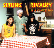 Load image into Gallery viewer, Sibling Rivalry : In A Family Way (CD, Maxi)