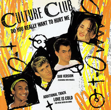 Load image into Gallery viewer, Culture Club : Do You Really Want To Hurt Me (12", Single, CBS)