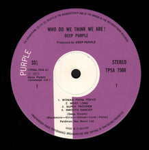 Load image into Gallery viewer, Deep Purple : Who Do We Think We Are (LP, Album, Gat)