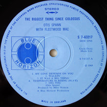 Load image into Gallery viewer, Otis Spann With Fleetwood Mac : The Biggest Thing Since Colossus (LP, Album)