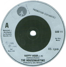 Load image into Gallery viewer, The Housemartins : Happy Hour (7", Single, Go!)