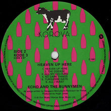 Load image into Gallery viewer, Echo And The Bunnymen* : Heaven Up Here (LP, Album, Tex)