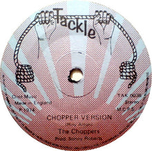 Load image into Gallery viewer, Roy Alton / The Choppers (6) : Kung Fu International / Chopper Version (7", Single)