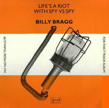 Load image into Gallery viewer, Billy Bragg : Life's A Riot With Spy Vs Spy (12", Album)