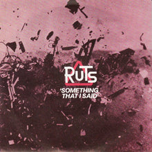 Load image into Gallery viewer, Ruts* : Something That I Said (7", Single)