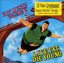 Load image into Gallery viewer, Various : Fat Music Volume V: Live Fat, Die Young (CD, Album, Comp)