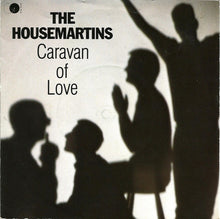 Load image into Gallery viewer, The Housemartins : Caravan Of Love (7", Single, Sil)