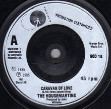 Load image into Gallery viewer, The Housemartins : Caravan Of Love (7", Single, Sil)