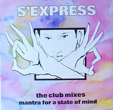 Load image into Gallery viewer, S'Express : Mantra For A State Of Mind (The Club Mixes) (12")