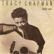 Load image into Gallery viewer, Tracy Chapman : Fast Car (7", Single, Dam)