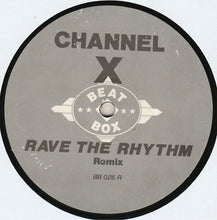 Load image into Gallery viewer, Channel X : Rave The Rhythm (Remix) (12")
