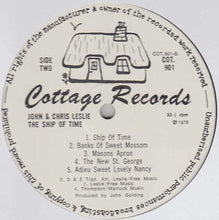 Load image into Gallery viewer, John* And Chris Leslie : The Ship Of Time (LP, Album)