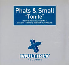 Load image into Gallery viewer, Phats & Small : Tonite (12")
