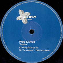 Load image into Gallery viewer, Phats & Small : Tonite (12")