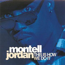 Load image into Gallery viewer, Montell Jordan : This Is How We Do It (12", Single)