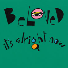 Load image into Gallery viewer, Beloved* : It's Alright Now (12", Single)