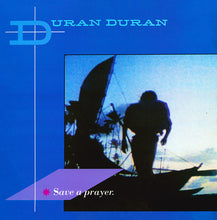 Load image into Gallery viewer, Duran Duran : Save A Prayer (12", Single, Blu)