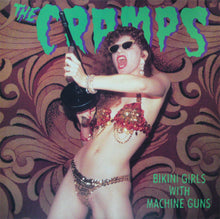 Load image into Gallery viewer, The Cramps : Bikini Girls With Machine Guns (12", Single)