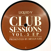 Load image into Gallery viewer, Various : Liquid V Club Sessions Vol. 5 EP (2x12")