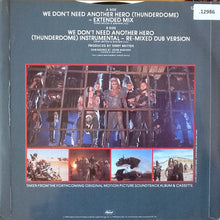 Load image into Gallery viewer, Tina Turner : We Don't Need Another Hero (Thunderdome) - Extended Mix (12", Single)