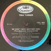 Load image into Gallery viewer, Tina Turner : We Don't Need Another Hero (Thunderdome) - Extended Mix (12", Single)