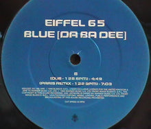 Load image into Gallery viewer, Eiffel 65 : Blue (Da Ba Dee) (12")