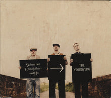 Load image into Gallery viewer, The Young'uns (2) : When Our Grandfathers Said No (CD, Album)