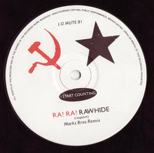 Load image into Gallery viewer, I Start Counting : Ra! Ra! Rawhide (Rasputin) (Marks Bros. Remix) (12", Single, Ltd)