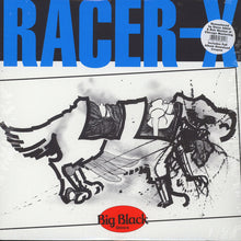 Load image into Gallery viewer, Big Black : Racer-X (12", EP, RE, RM)
